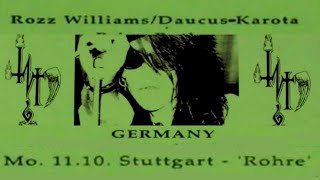 Daucus Karota/Rozz Williams  - Die Röhre, Stuttgart, Germany, 11 oct 1993