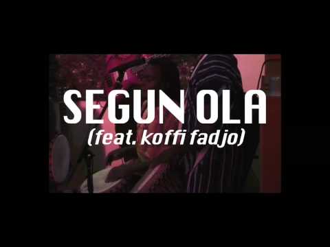 SEGUN OLA (feat. KOFFI), La Rochelle, Part.  1
