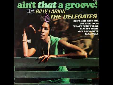 Billy Larkin & The Delegates  Where Did The Blues Go