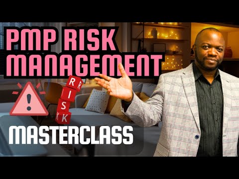 Risk Management Masterclass for PMP and PMI-RMP