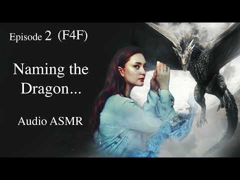 (F4F) The Dragon and the Princess Part 2; ASMR Audio Sleep Story; Monster; Fantasy; Asexual