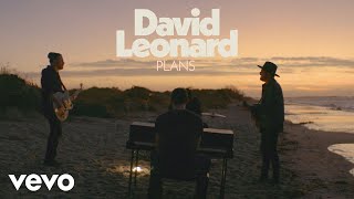 David Leonard - Plans (Official Music Video)