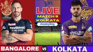 Live: RCB VS KKR, IPL 2023 - Match 9 | Live Scores & Commentary | Bangalore Vs Kolkata | IPL LIVE
