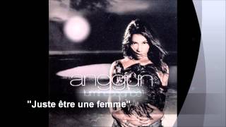 Anggun feat. Diam&#39;s - Juste être une femme (Audio)