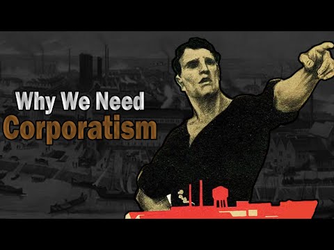 Corporatism: The Alternative To Both Capitalism And Socialism