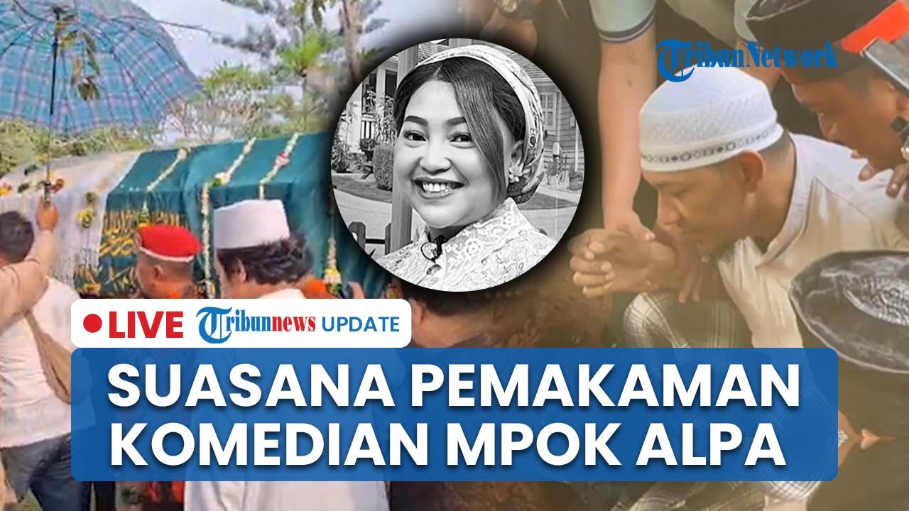 🔴LIVE: Pemakaman Jenazah Mpok Alpa di Ciganjur Jaksel, Anwar hingga Billy Angkat Keranda