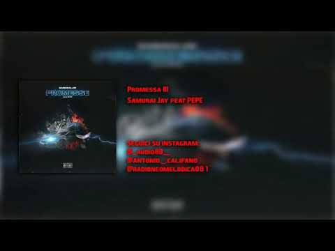Promessa III Samurai Jay feat PEPE in 8D