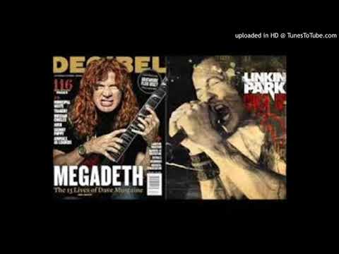 Mashup : Megadeth & Linkin Park - A Tout Le Monde\In The End