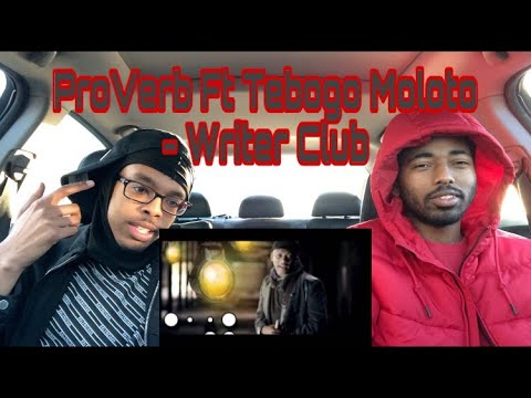 ProVerb feat Tebogo Moloto - Writers' Club | Shadow Views TV reaction