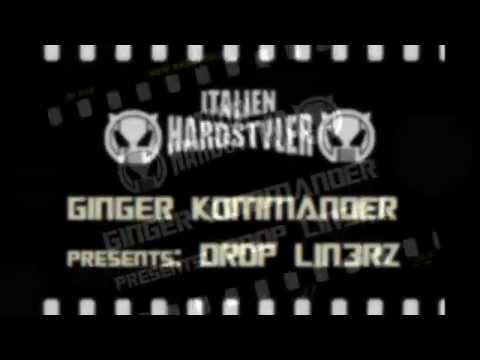 Ginger Kommander presents: Drop Lin3rz
