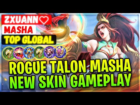 Rogue Talon Masha, New Special Skin Gameplay [ Top Global Masha ] Zxuann❤️ - Mobile Legends Build
