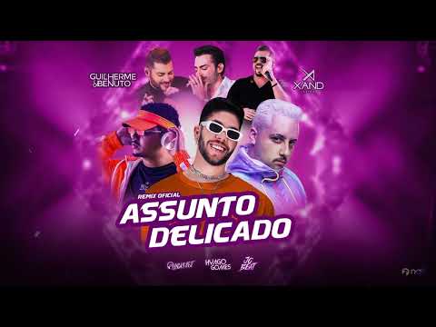 ASSUNTO DELICADO REMIX - DJ LUCAS BEAT @GuilhermeeBenuto  @XandAviao @HyagoGomes  @JCNOBEAT