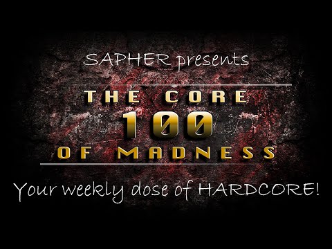 The Core Of Madness EP100 - 100 Hardcore Tracks | HARDCORE MEGA MIX