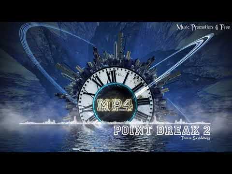 Point Break 2 by Tomas Skyldeberg - [House Music]