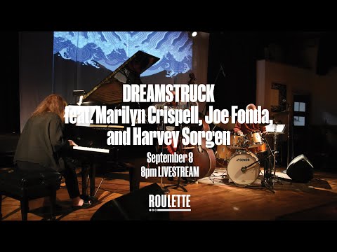 DREAMSTRUCK (featuring Marilyn Crispell, Joe Fonda, and Harvey Sorgen)