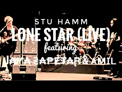 Stu Hamm feat.  Jaya Sapetar & Amil - Lone Star [live] HD