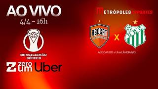 ABECAT x UberLÂNDIA - BRASILEIRÃO SÉRIE D 2026 - AO VIVO E COM IMAGENS - 04.04.26