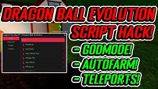 NEW Dragon Ball Evolution Script GUI / Hack (AUTOFARM, GODMODE, AND MORE) *PASTEBIN*