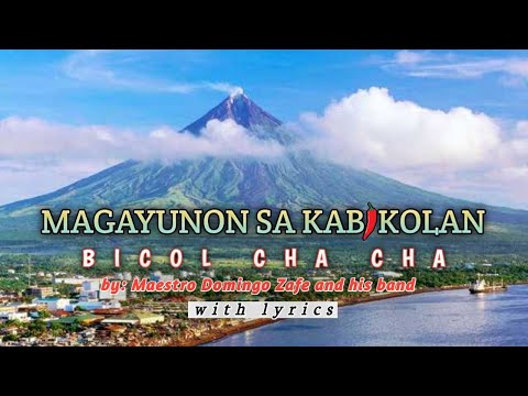 MAGAYUNON SA KABIKOLAN | BICOL CHA-CHA MEDLEY