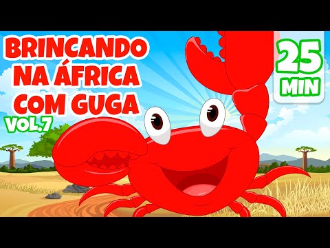 Brincando na África com o Guga Vol. 7 - Giramille 25 min | Desenho Animado Musical
