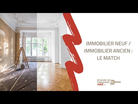 Immobilier neuf contre immobilier ancien : les questions à se poser