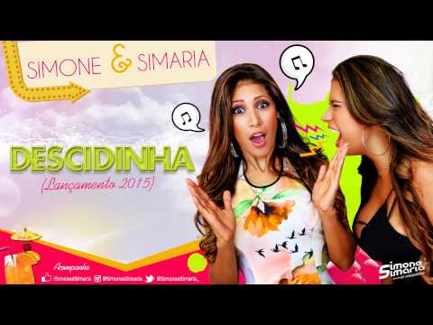 Descidinha - Simone e Simaria