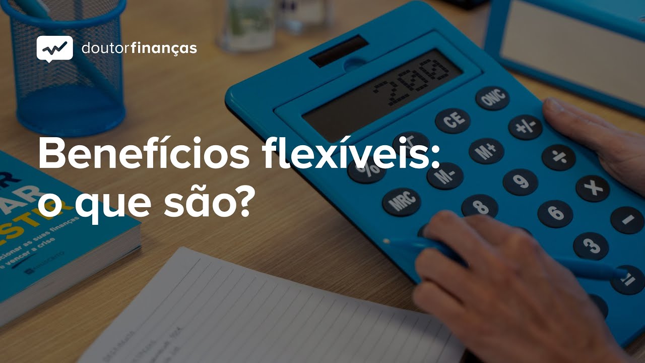 Benefícios flexíveis: o que são?