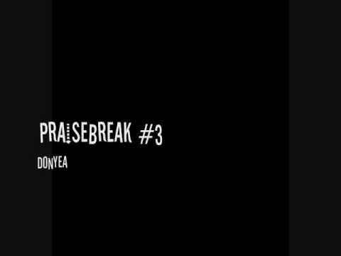 Donyea-PraiseBreak #3