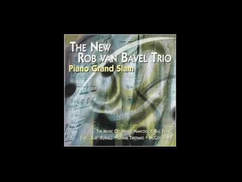 Tristano Suite - Line Up, Lennie's Pennies - The New Rob Van Bavel Trio