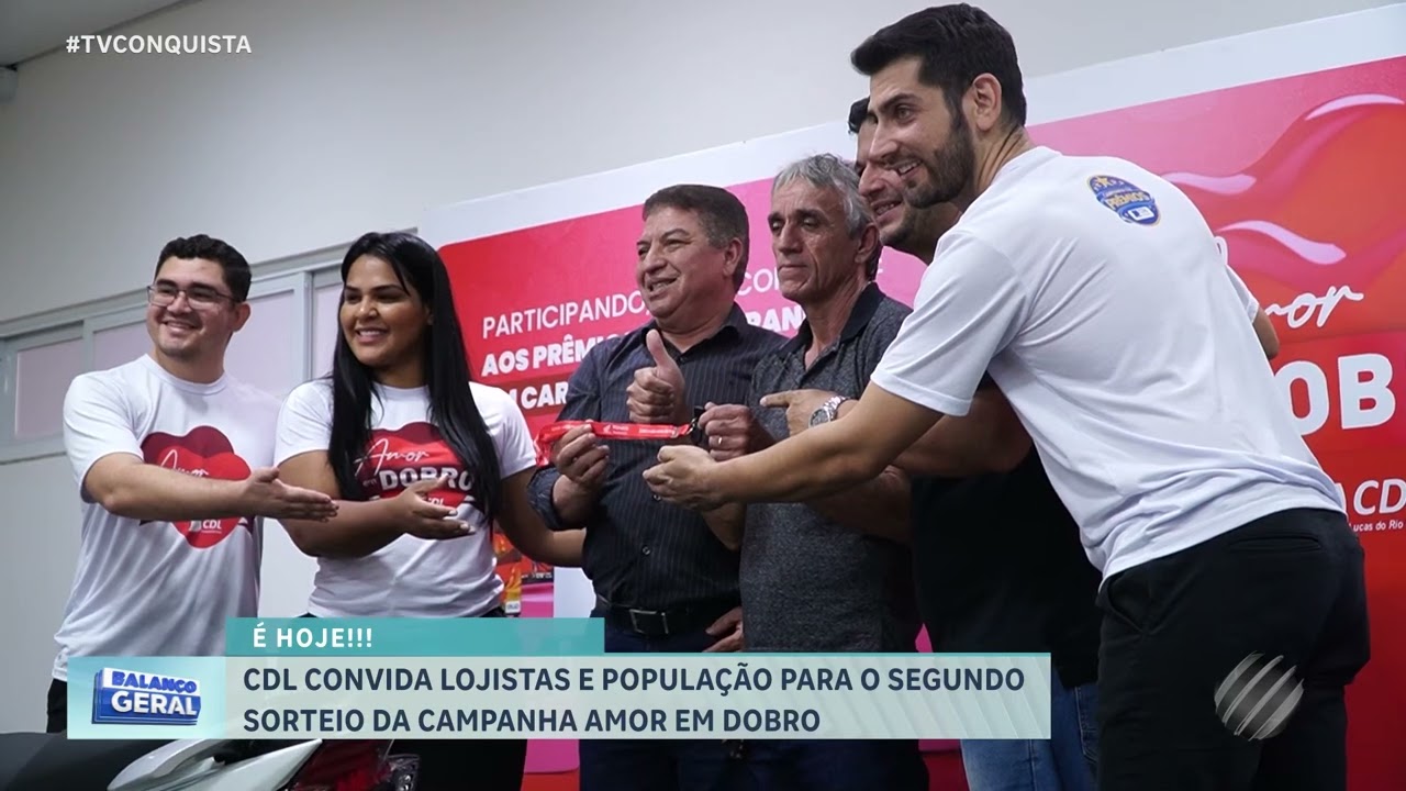 CDL realiza 2º sorteio da campanha Amor em Dobro e movimenta o comércio em LRV