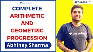 Complete Arithmetic and Geometric Progression | SSC CGL & CHSL | Quants | Unacademy | Abhinay Sharma