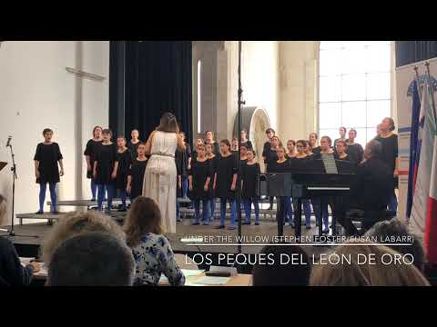 Under The Willow (Stephen Foster, S. LaBarr). Los Peques del León de Oro (Luanco, Asturias. Spain)