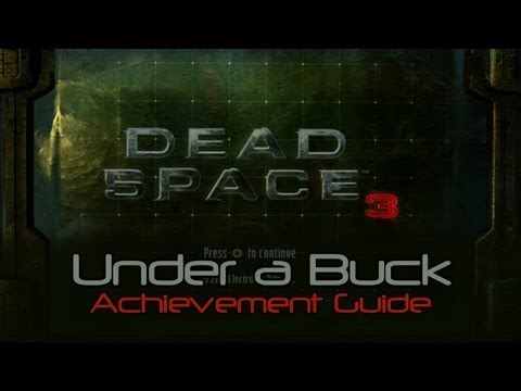 Achievement Guide: Dead Space 3 - Under a Buck | Rooster Teeth