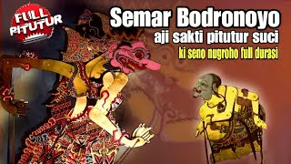 Download lagu PITUTUR LUHUR KEHIDUPAN SEMAR BODRONOYO KI SENO NUGROHO mp3