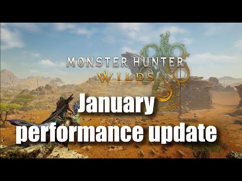 Monster Hunter Wilds - January Performance Patch