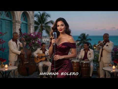 Bolero de Madrugada – Suspiros de Amor Bajo la Luna de La Habana