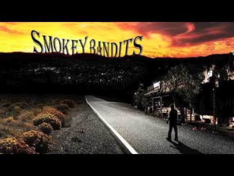 Smokey Bandits - Revolucion Valiente