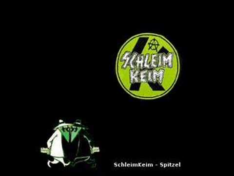 SchleimKeim - Spitzel