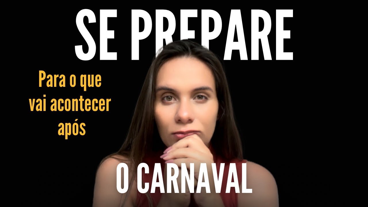 SE PREPARE | ALERTA CARNAVAL | IRA E JUÍZO DE DEUS |