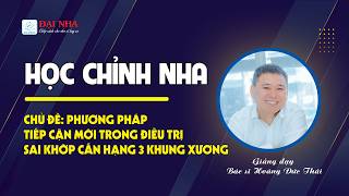 Phương pháp tiếp cận mới trong điều trị sai khớp cắn hạng 3 khung xương #niengrang #dainha #nhakhoa