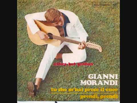 Gianni Morandi- Tu che m'hai preso il cuor