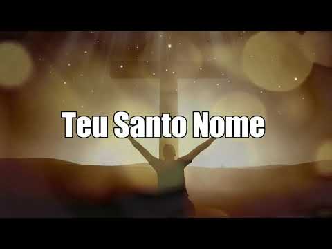 Teu Santo Nome - Adoradores - PLAYBACK COM LETRA PARA CONJUNTO