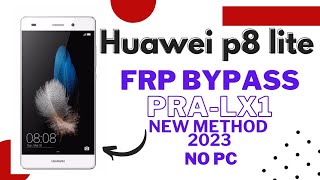 Huawei P8 Lite FRP Bypass/Huawei P8 Lite (PRA-LX1) Google Account Bypass Android 8.0