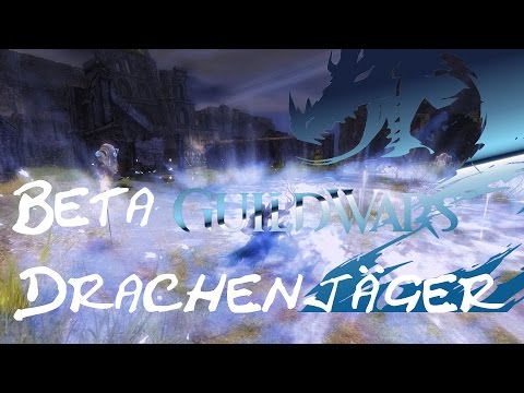 GW2 Heart of Thorns BETA | Wächter/Drachenjäger Spezialisierung