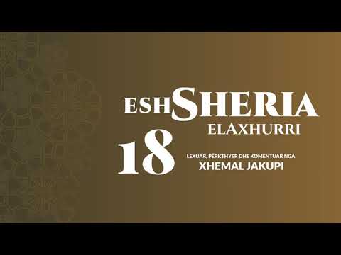 18. eshSheria - Hoxhë Xhemal Jakupi