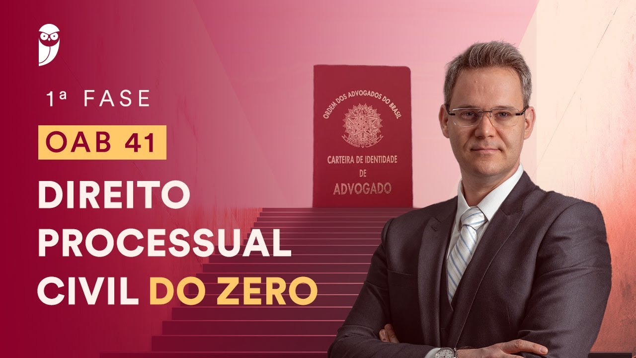 Curso Intensivo para a 1ª Fase da OAB 41 - Direito Processual Civil do Zero