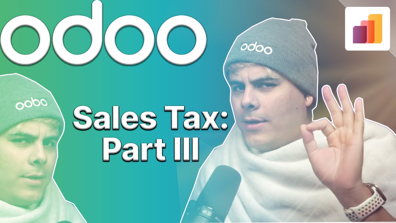 Sales Tax: Part 3 | Odoo Sales