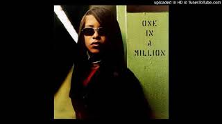 Aaliyah - The One I Gave My Heart To