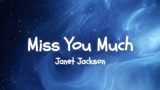 Janet Jackson - Miss You Much (lyrics)