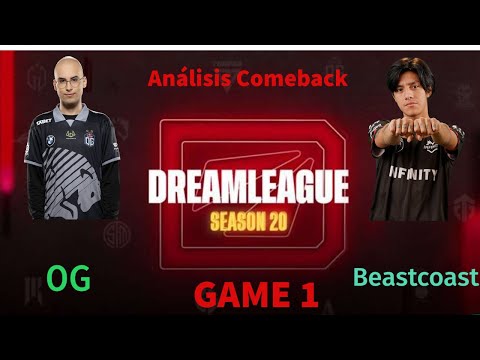 Te explico el comeback de Beastcoast vs OG►  DREAMLEAGUE SEASON 20 GROUP STAGE 1
